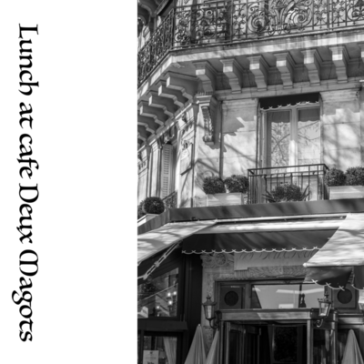 Lunch at Cafe Deux Magots (feat. Stinky J)