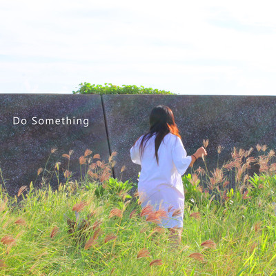 Do Something