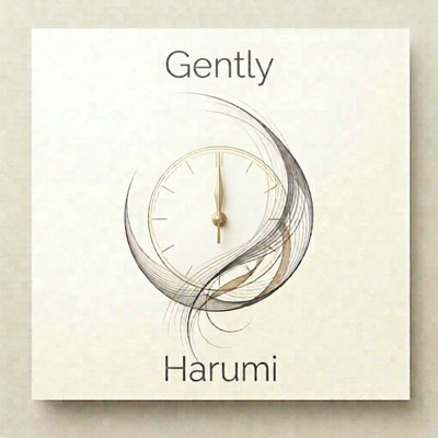 Gently