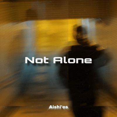 Not Alone