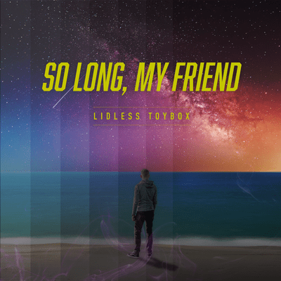 So Long, My Friend