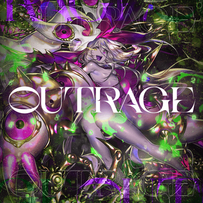 OUTRAGE