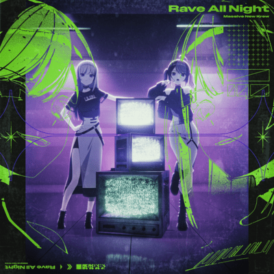 Rave All Night