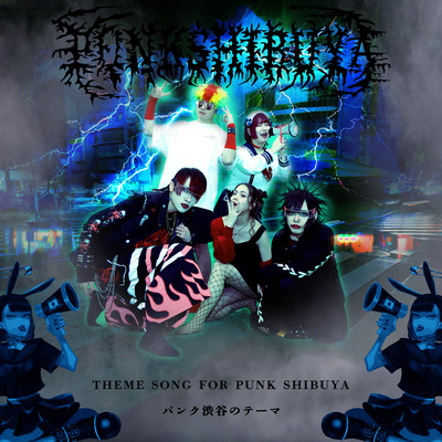 THEME SONG FOR PUNK SHIBUYA