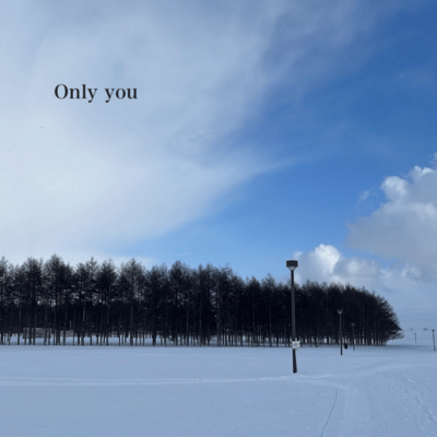 Only you