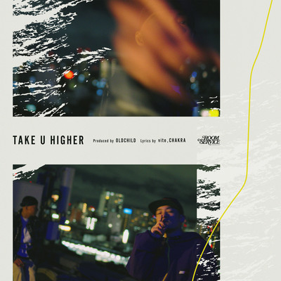 TAKE U HIGHER
