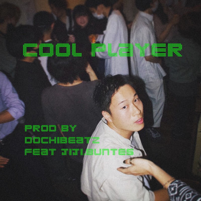 Cool Player (feat. JIJI & buntes)