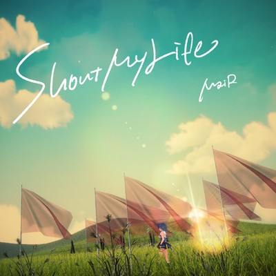 Shout My Life
