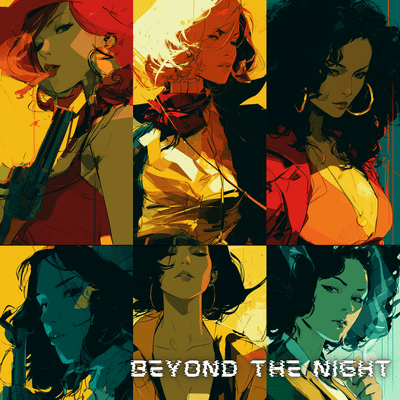 BEYOND THE NIGHT