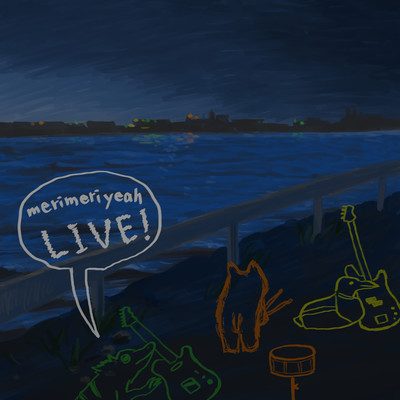 merimeriyeah LIVE! (Live at Shinjuku Nine Spices 25th June 2020)