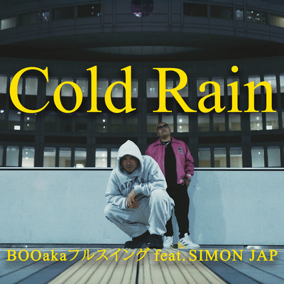 Cold Rain (feat. SIMON JAP)