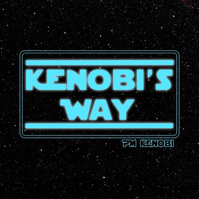 KENOBI'S WAY