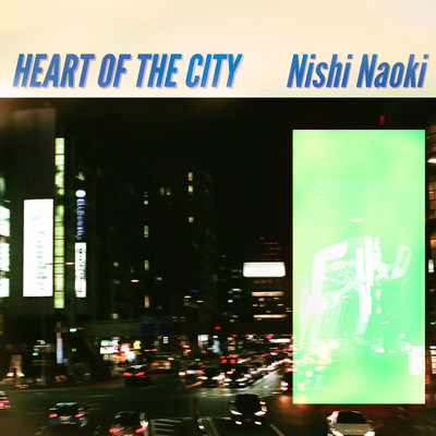 HEART OF THE CITY