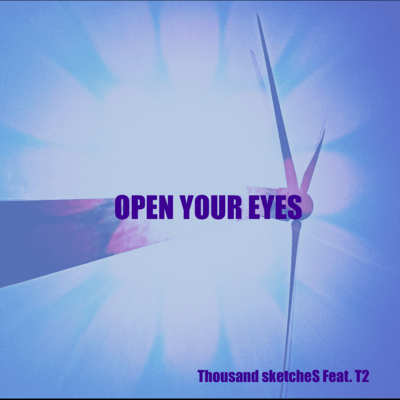 Open Your Eyes (feat. T2)