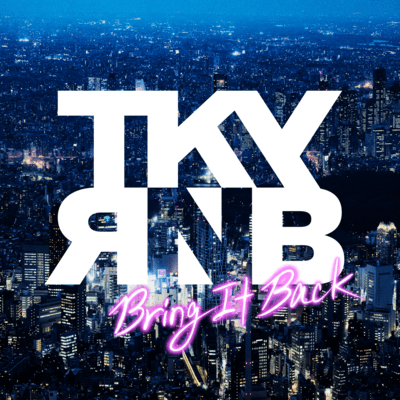 Bring It Back (feat. T-CHU, Mii, Alice Peralta & SWEEP)