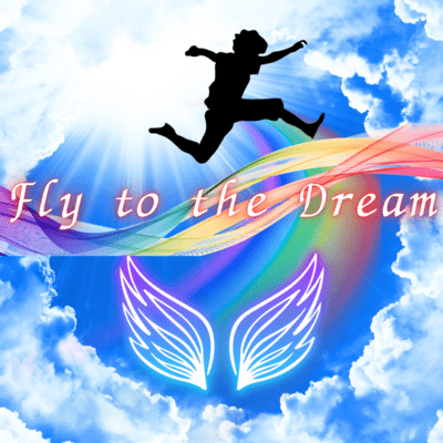 Fly to the Dream