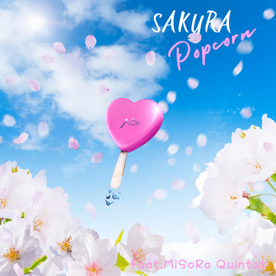 SAKURA POPcorn (feat. MiSoRa Quintet)