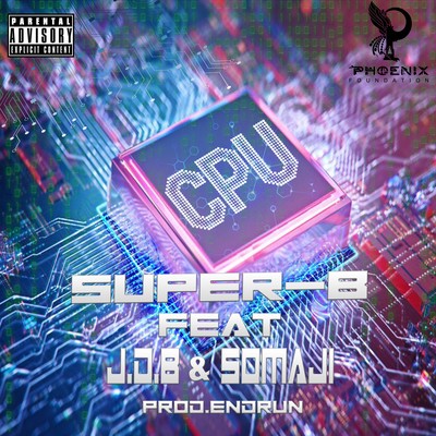 CPU (feat. J.D.B & SOMAJI)