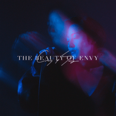 THE BEAUTY OF ENVY
