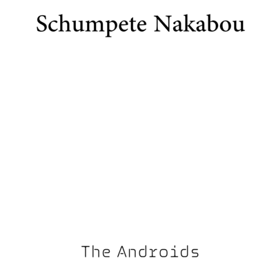 The Androids