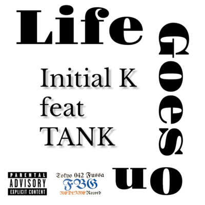 Life Goes On (feat. TANK)