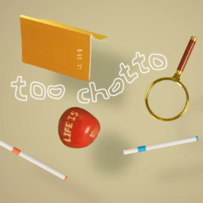 LIFE is too Chotto!