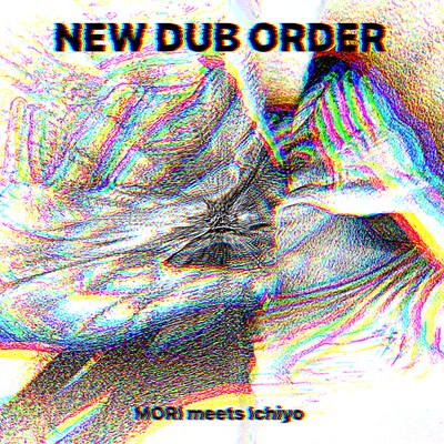 NEW DUB ORDER