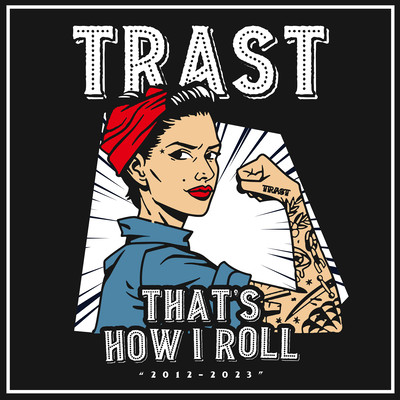 THAT'S HOW I ROLL "2012~2023"