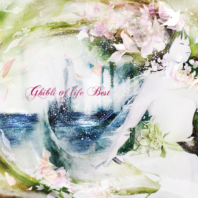 Ghibli of life Best