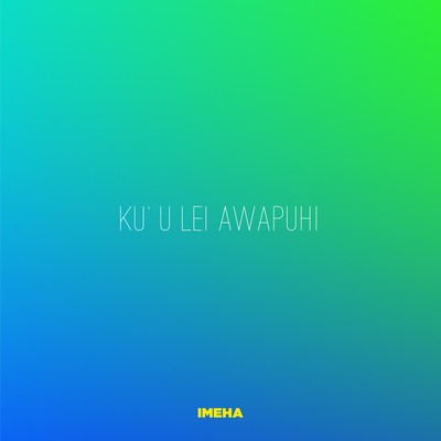 Ku'u Lei Awapuhi (Cover)