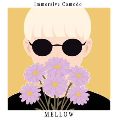 MELLOW
