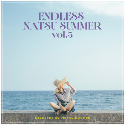 ENDLESS NATSU SUMMER 3 (DJ Mix)