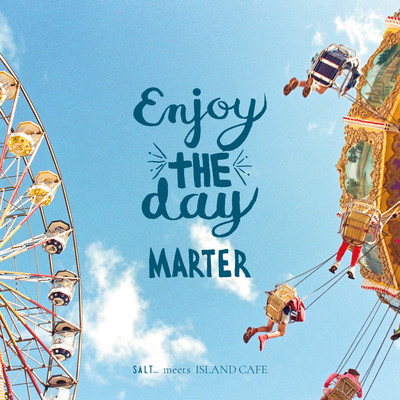 Enjoy the day
