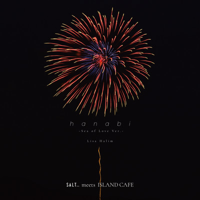 Hanabi (Sea of Love Ver.)