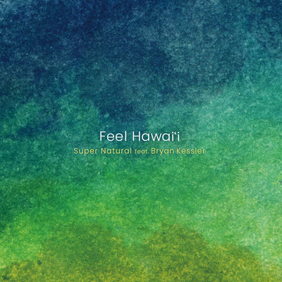 Feel Hawai'i