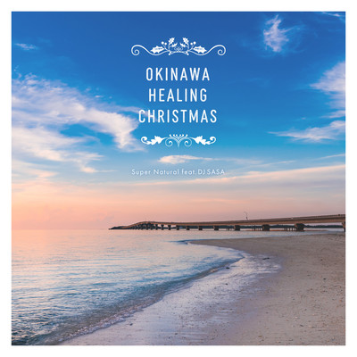 OKINAWA HEALING CHRISTMAS