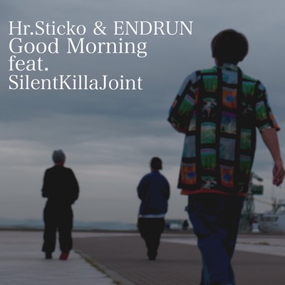 Good Morning (feat. SILENT KILLA JOINT)