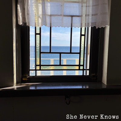 she never knows