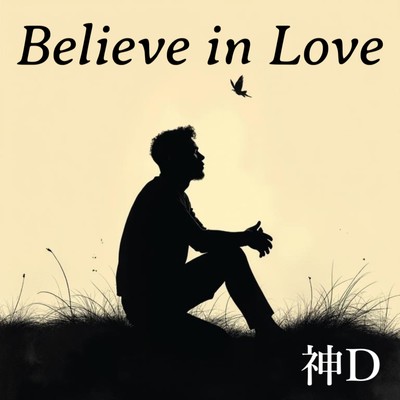 Believe in Love