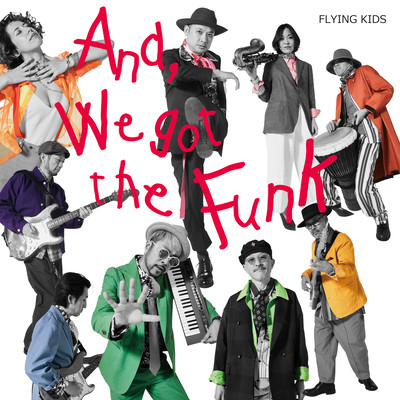 And, We got the Funk