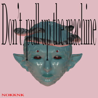 Don't pull up the machine !