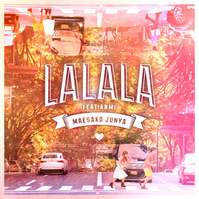 LALALA (feat. ANMI)