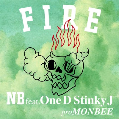 FIRE (feat. One D & Stinky J)