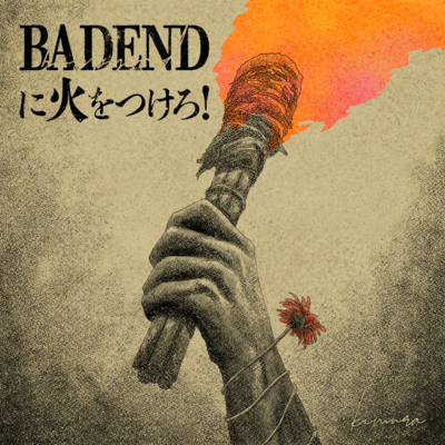 Torch the Bad End!