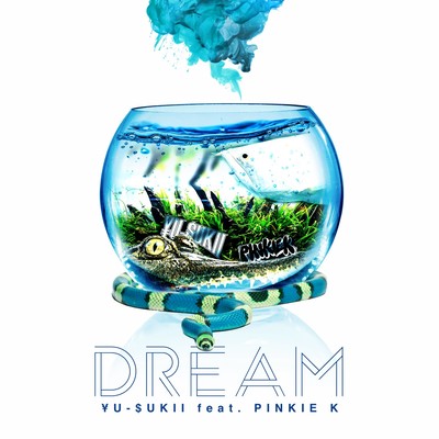 DREAM (feat. Pinkie K)