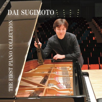 DAI SUGIMOTO The First Piano Collection