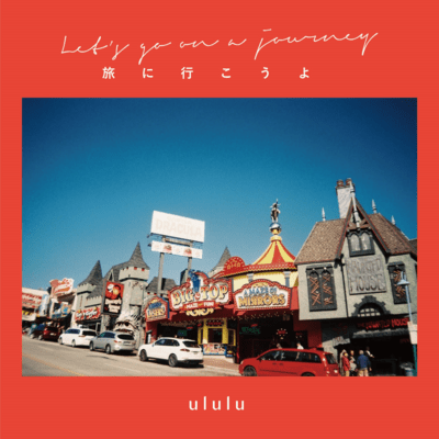 Let's Go to a Journey