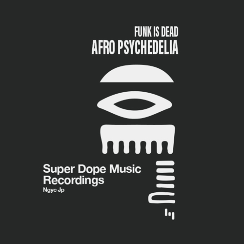 AFRO PSYCHEDELIA
