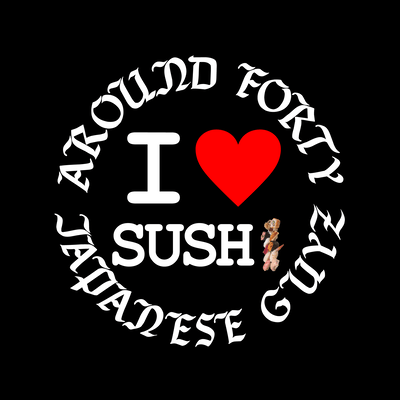 I LOVE SUSHI