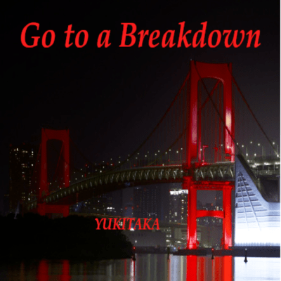 Go to a Breakdown